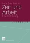 Zeit und Arbeit