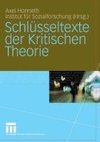 Schlüsseltexte der Kritischen Theorie