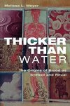 Meyer, M: Thicker Than Water