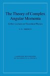 The Theory of Complex Angular Momenta