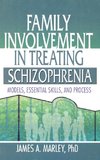 Family Involvement in Treating Schizophrenia