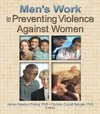 Neuger, C: Men's Work in Preventing Violence Against Women