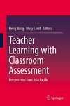 Teacher Learning with Classroom Assessment