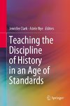 Teaching the Discipline of History in an Age of Standards