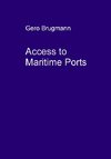 Access to Maritime Ports