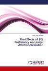 The Effects of EFL Proficiency on Lexical Attrition/Retention