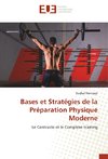 Bases et Stratégies de la Préparation Physique Moderne