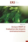 Analyse SWOT et Evaluation des impacts environnementaux