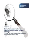 Dental characteristics of forensic importance in twin siblings