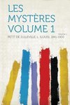 Les Mysteres Volume 1