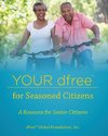 Your dfree for Seasoned Citizens