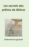 Les secrets des prêtres de Müluss