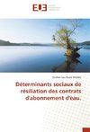 Déterminants sociaux de résiliation des contrats d'abonnement d'eau.