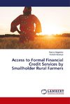 Access to Formal Financial Credit Services by Smallholder Rural Farmers