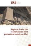 Registre Social des bénéficiaires de la protection sociale au Mali