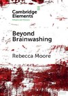 Beyond Brainwashing