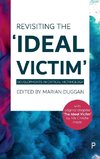 Revisiting the 'Ideal Victim'