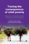 Tracing the Consequences of Child Poverty