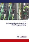 Introduction to Practical PLC Programming