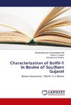 Characterization of BoHV-1 in Bovine of Southern Gujarat