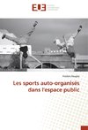 Les sports auto-organisés dans l'espace public