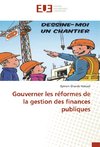 Gouverner les réformes de la gestion des finances publiques