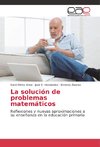 La solución de problemas matemáticos