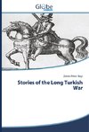 Stories of the Long Turkish War