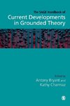 The SAGE Handbook of Current Developments in Grounded Theory