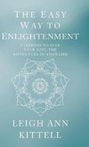 The Easy Way to Enlightenment