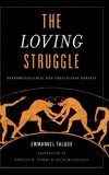 Loving Struggle