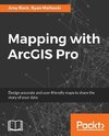 Mapping with ArcGIS Pro