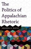 Politics of Appalachian Rhetoric