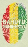 The Bahutu Manifesto