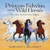 Princess Edwina and the Wild Horses