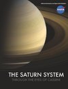 The Saturn System Through The Eyes Of Cassini