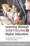 Alterio, M: Learning Through Storytelling in Higher Educatio