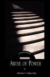 Abuse of Power