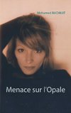 Menace sur l'Opale