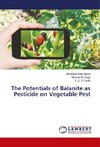 The Potentials of Balanite as Pesticide on Vegetable Pest