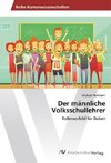 Der männliche Volksschullehrer