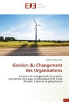 Gestion du Changement des Organisations