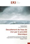 Dessalement de l'eau de mer par le procédé thermique