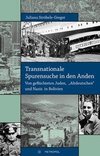 Transnationale Spurensuche in den Anden