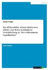 Zur Affektenlehre Johann Matthesons. Affekte und deren musikalische Verwirklichung in 