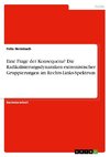 Eine Frage der Konsequenz? Die Radikalisierungsdynamiken extremistischer Gruppierungen im Rechts-Links-Spektrum