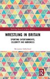 Wrestling in Britain