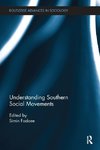 Understanding Southern Social Movements