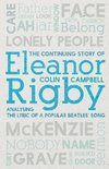 The Continuing Story of Eleanor Rigby