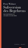 Subversion des Begehrens